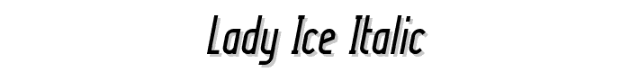 Lady Ice Italic font